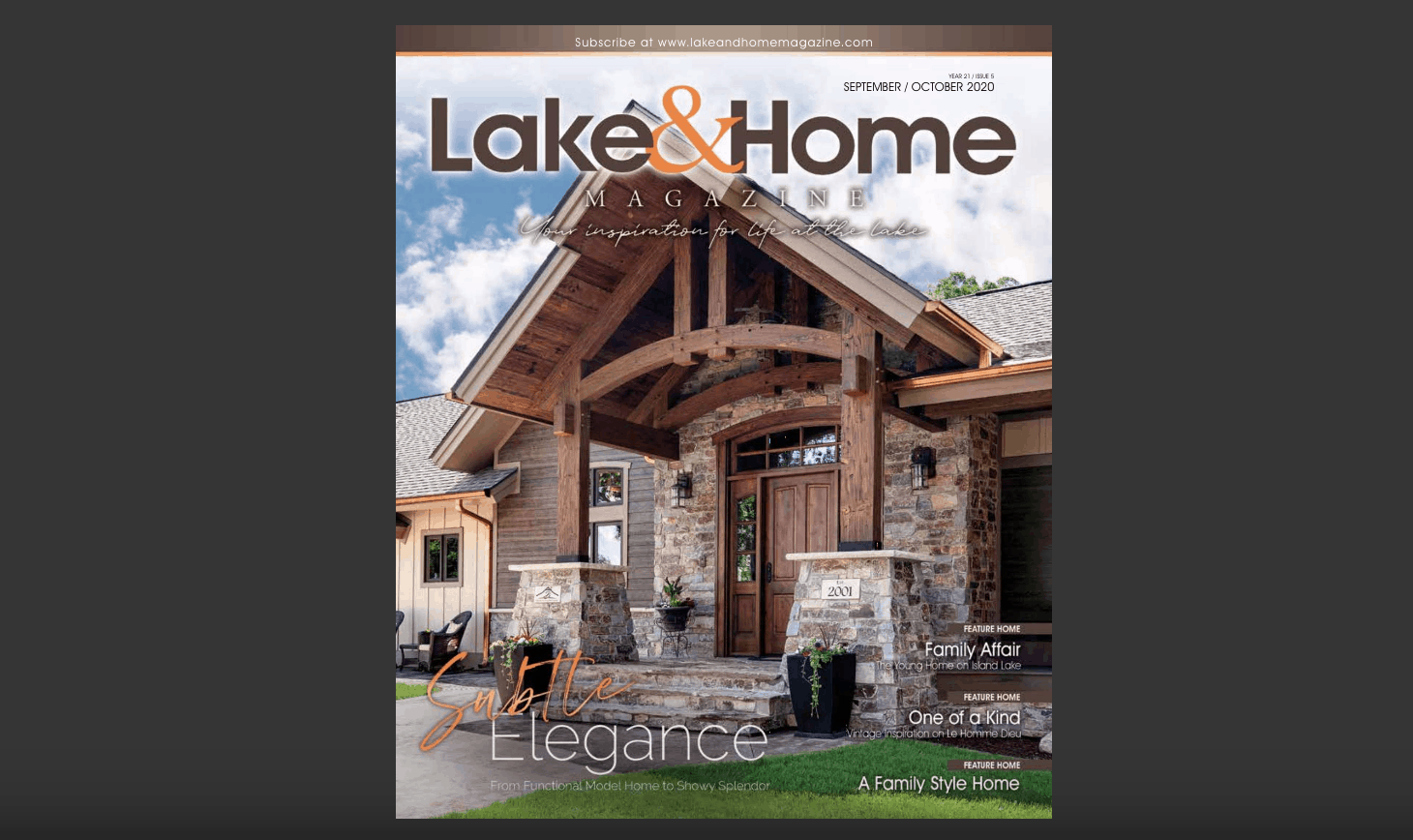 Featured in the Sept|Oct 2020 issue of Lake & Home Magazine